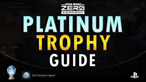Star Wars Zero Company - Platinum Trophy Guide (+ Commentary) | How to Get All Achievements