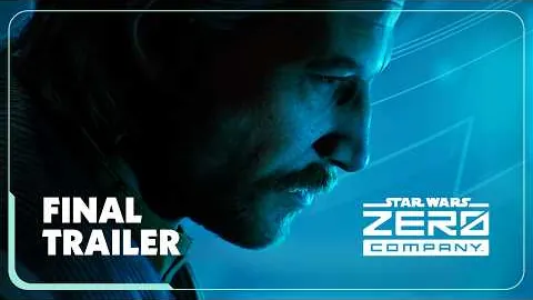 Star Wars Zero Company | Official Final Trailer