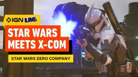 Star Wars Meets XCOM in Star Wars Zero Company - IGN Live 2026